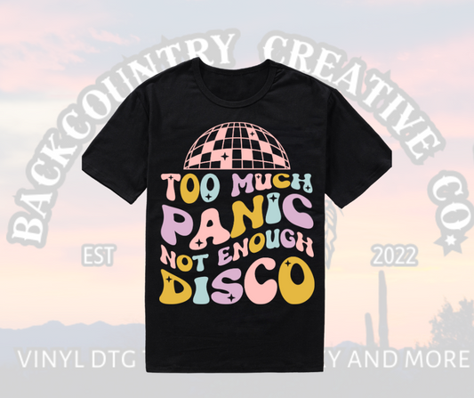 Too Much Panic Shirt